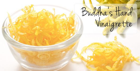Buddha’s Hand Vinaigrette